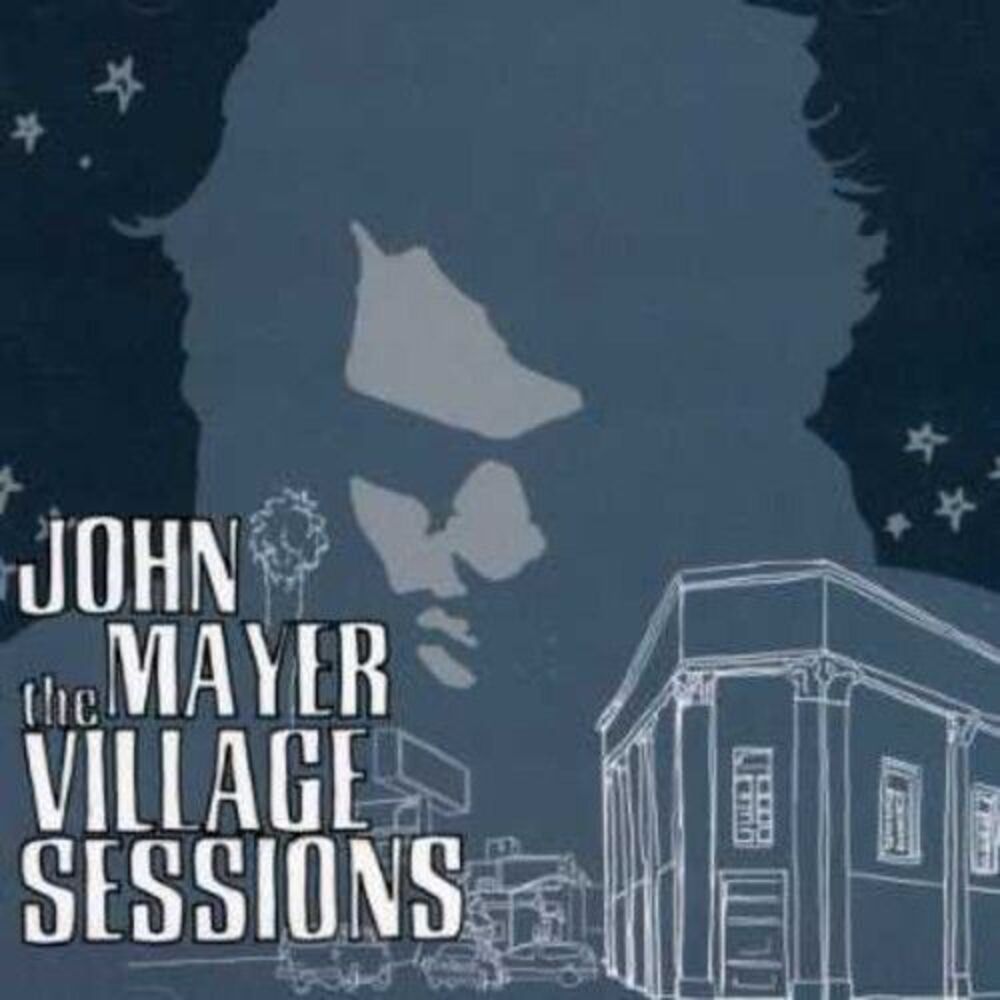 John Mayer - The Village Sessions  CD SINGLE